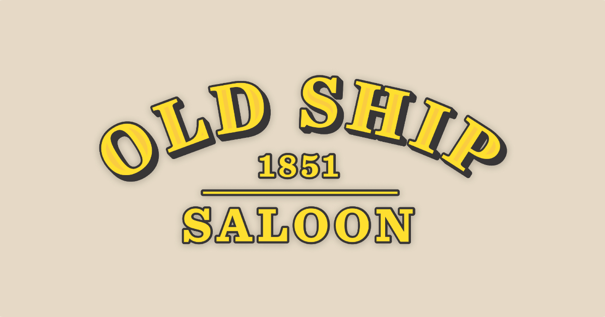 The Old Ship Saloon